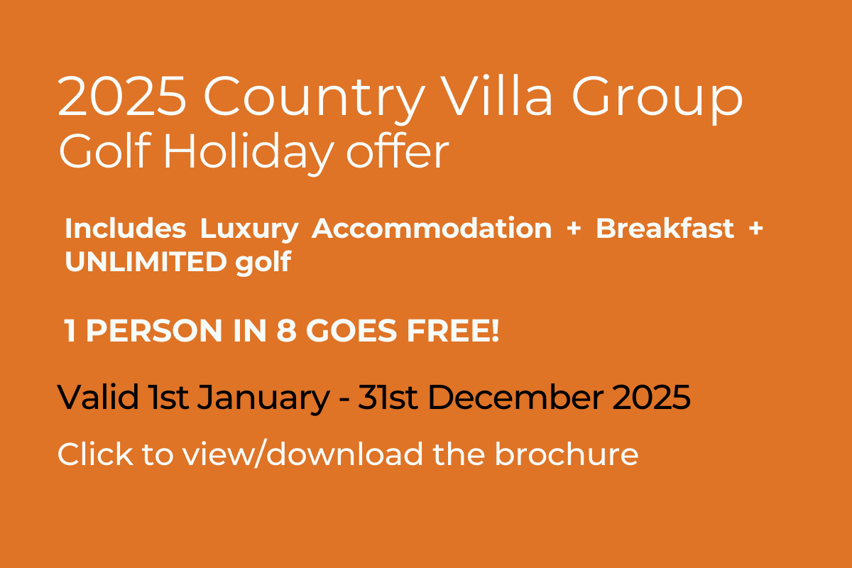 2025 Group Golf Holiday Country Villa- 1 in 8 free